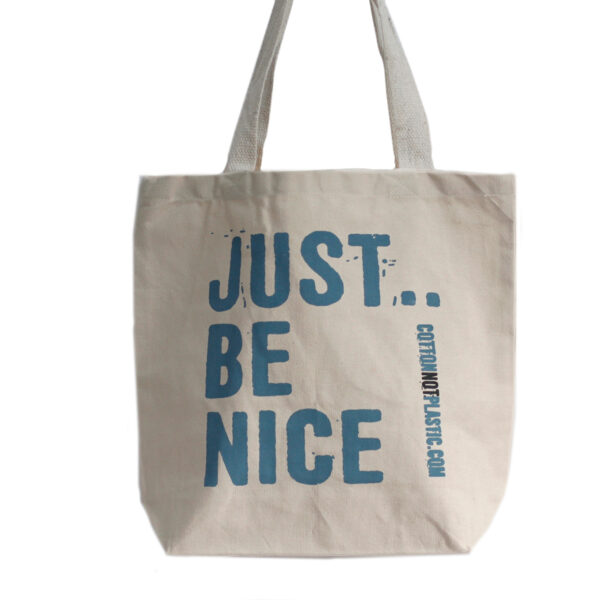 Puuvillane kott "Just Be Nice" - Image 2