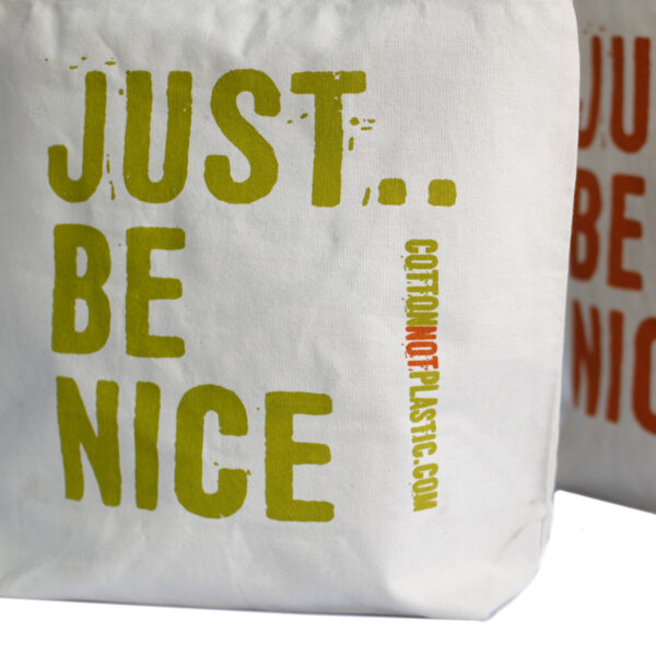 Puuvillane kott "Just Be Nice" - Image 3