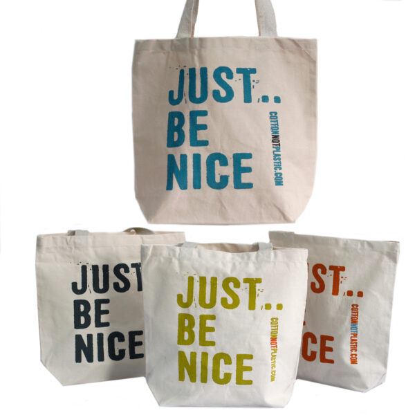 Puuvillane kott "Just Be Nice"